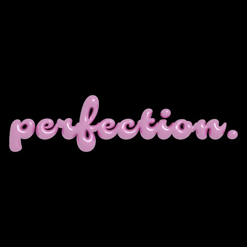 perfection