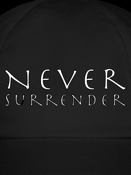 never surrender