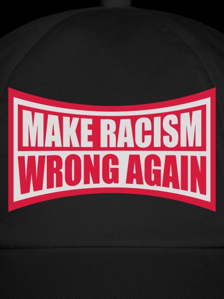 make racism wrong again