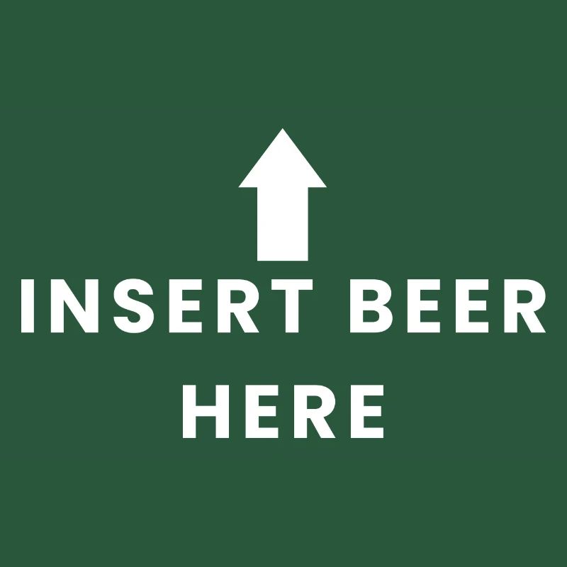 Insert Beer Here