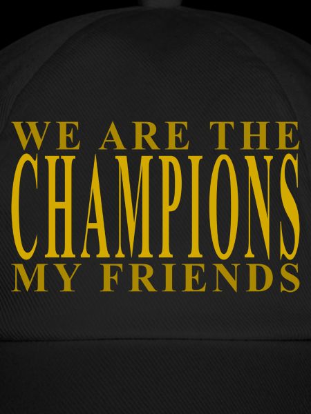 We are the champions