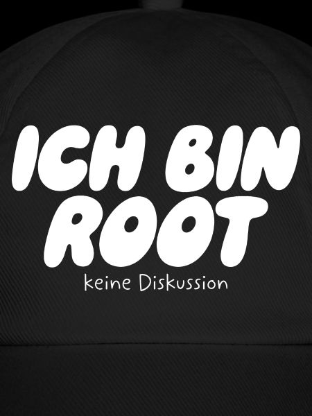 I'm Root – No Discussion