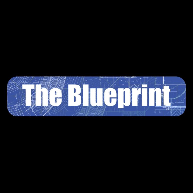 The Blueprint