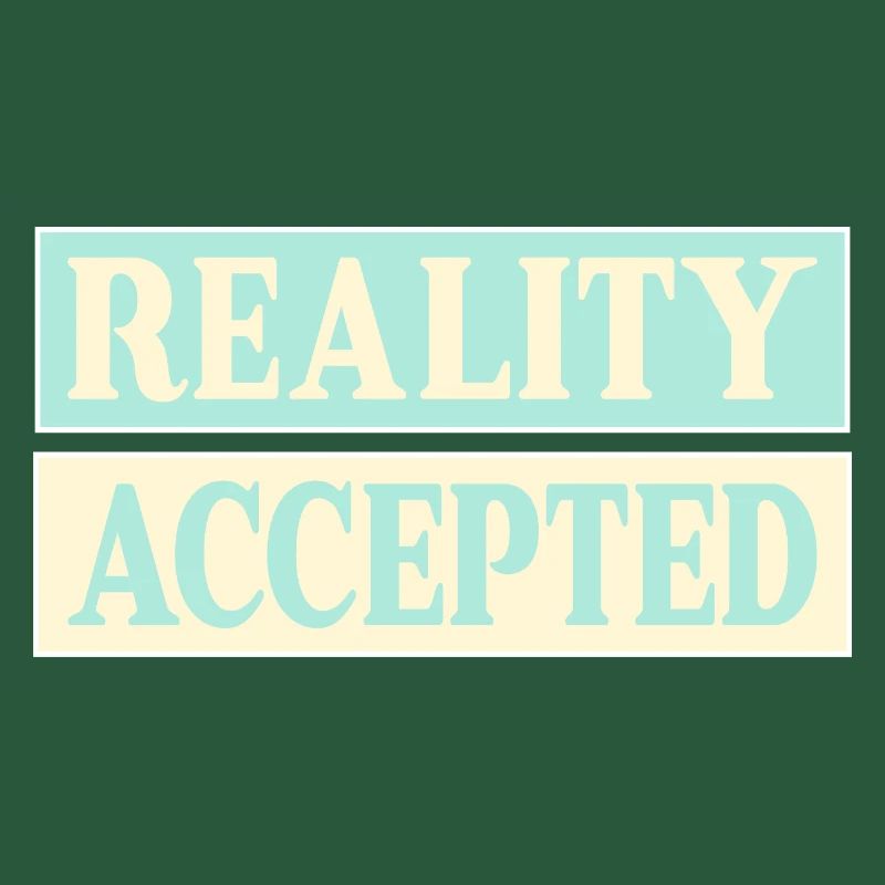 Réalité acceptée