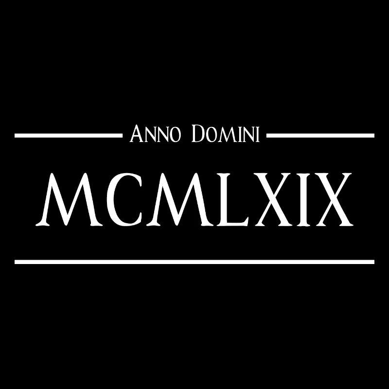 1969 Anno Domini MCMLXIX