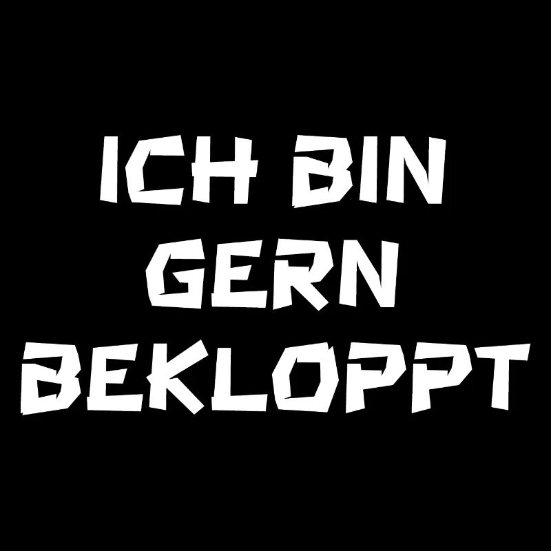 ich bin gern bekloppt