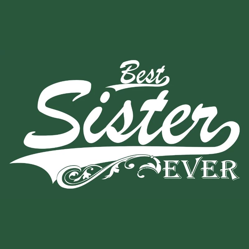 Schwester Geschenk Geschenkidee - Best Sister Ever