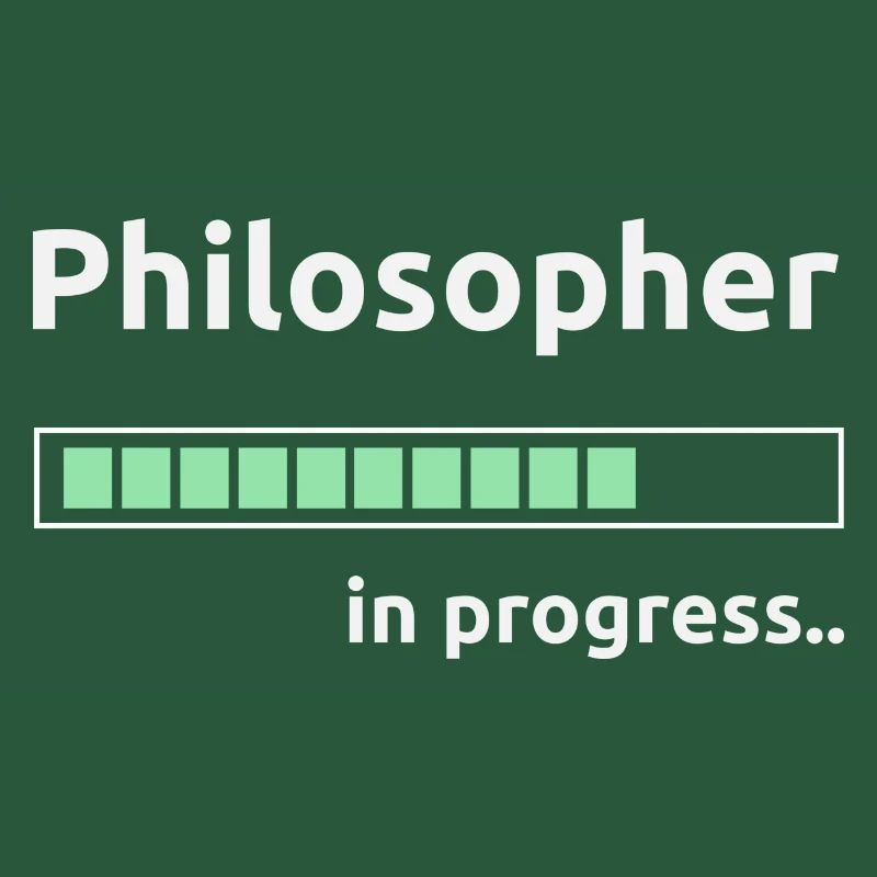 Philosopher in progress
