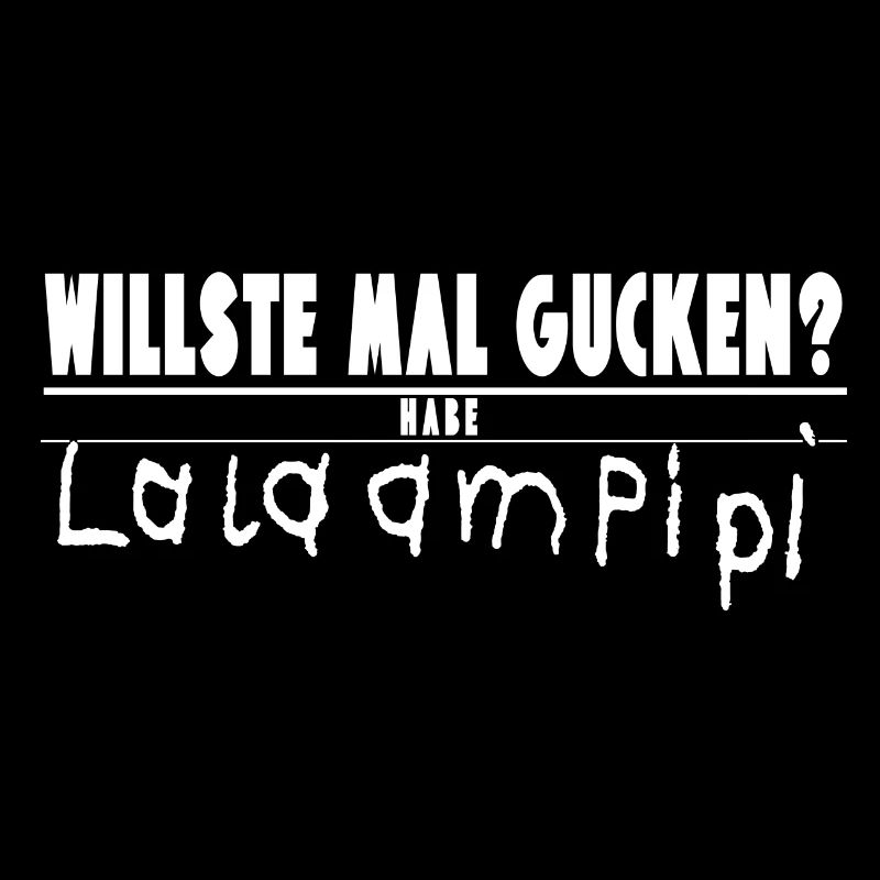 Willste mal gucken?