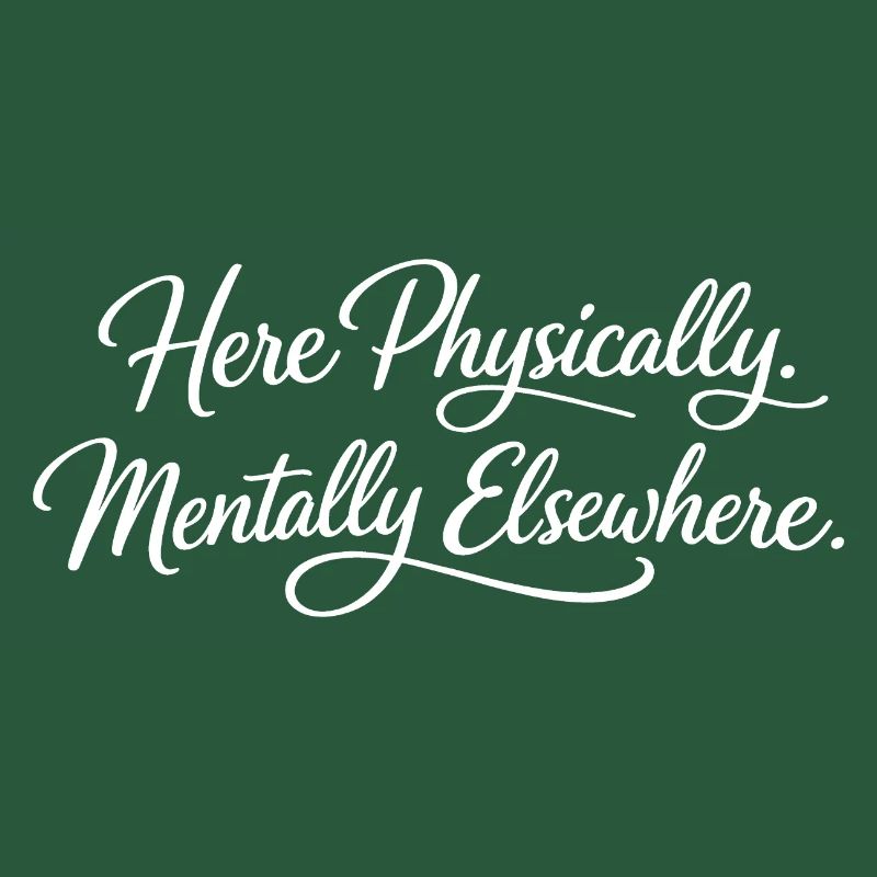 Sarcasm here, physical, mental, funny elsewhere