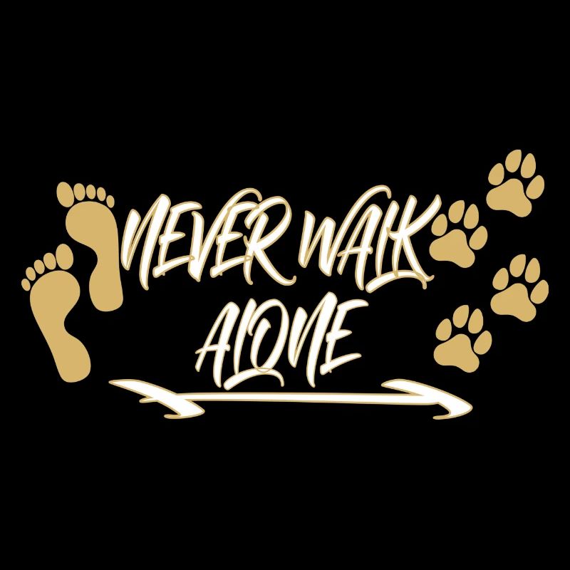 NEVER WALK ALONE
