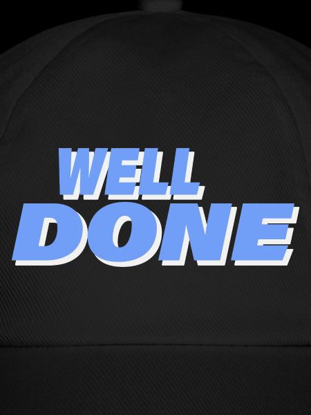 WELL DONE