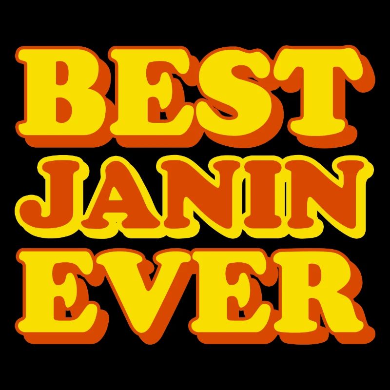 Janin First Name Funny Gift