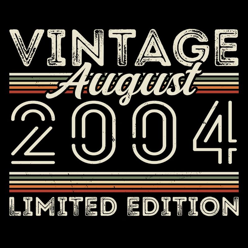 August 2004 Legend since August 2004 Vintage 2004