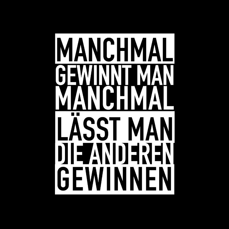 Spruch für Gewinner und Verlierer Geschenk