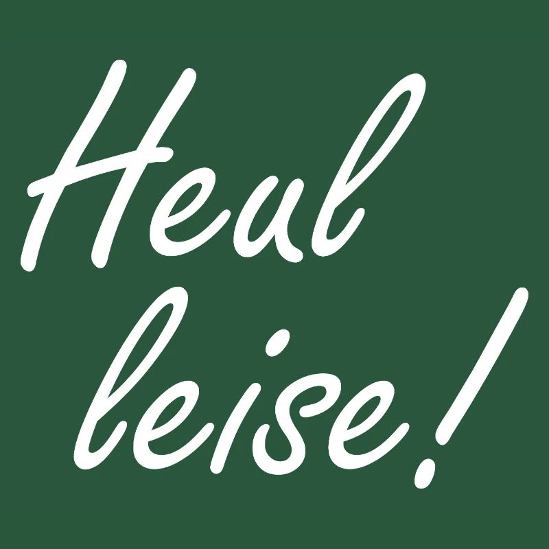 Heul Leise