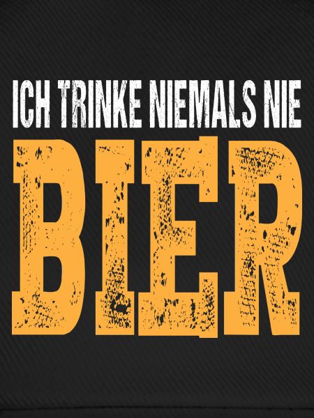 Ich trinke niemals nie Bier
