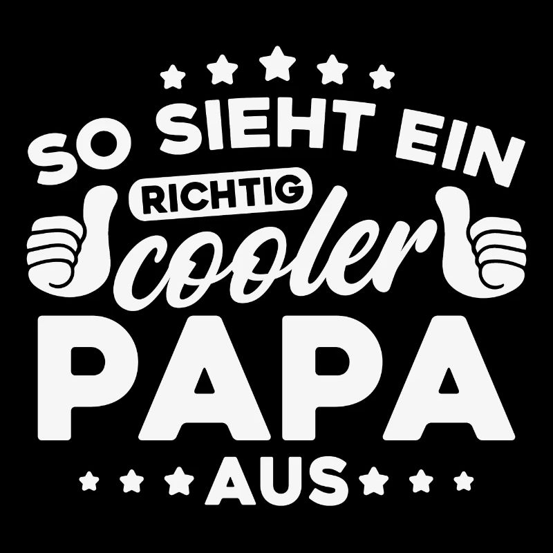 So sieht ein richtig cooler Papa aus