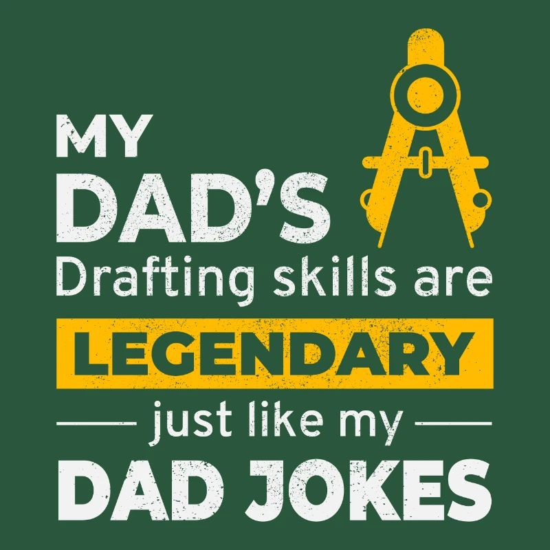 Architect Dad Drafting Skills Dad Jokes Legend 📐