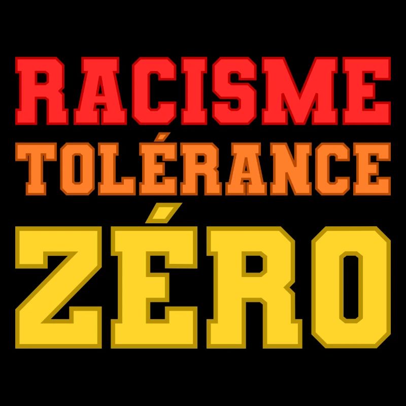 Racisme, tolérance zéro