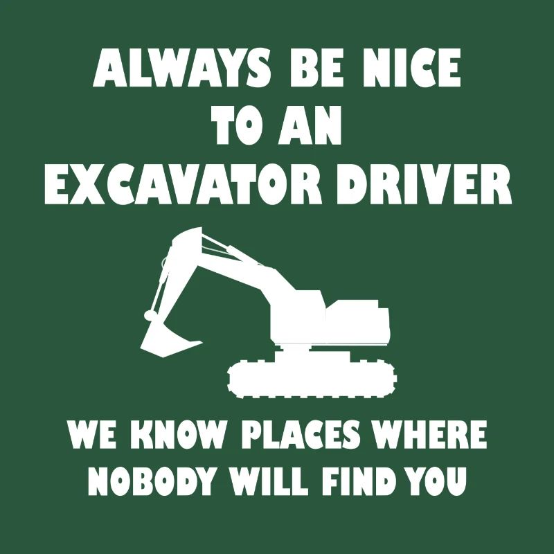 Excavator Driver Bagger Baggerfahrer