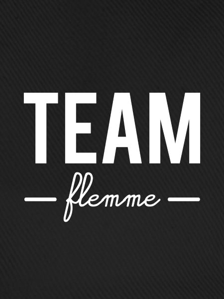 Team flemme