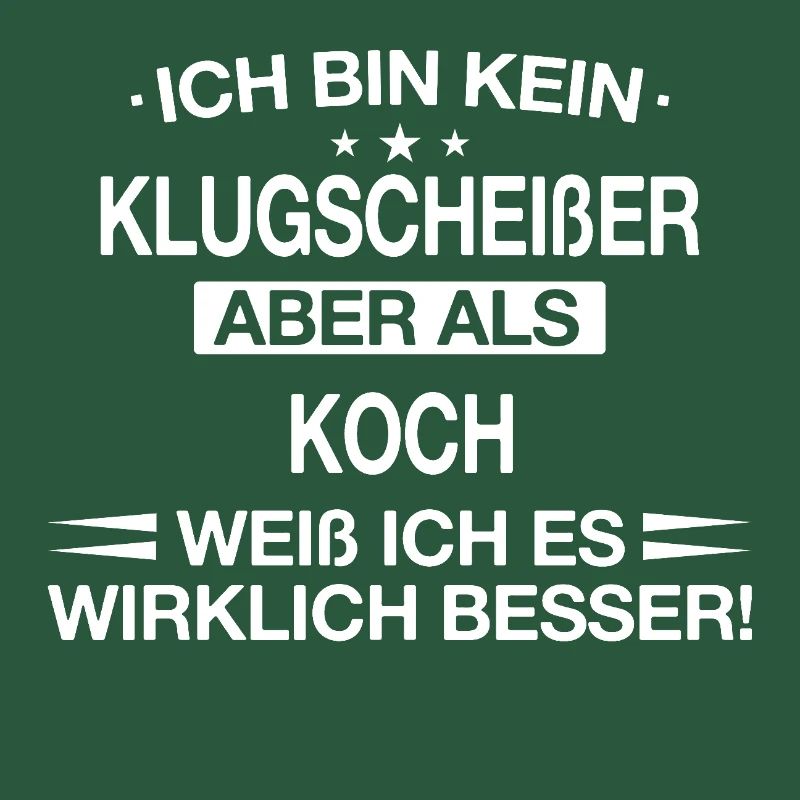 Koch Köche Chefkoch kochen Küche Beruf Spruch