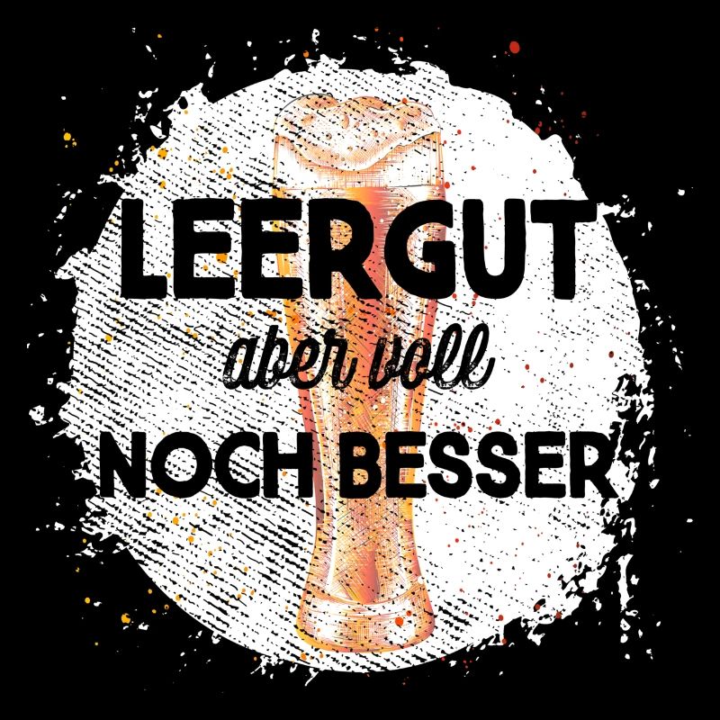 Leergut aber voll noch besser