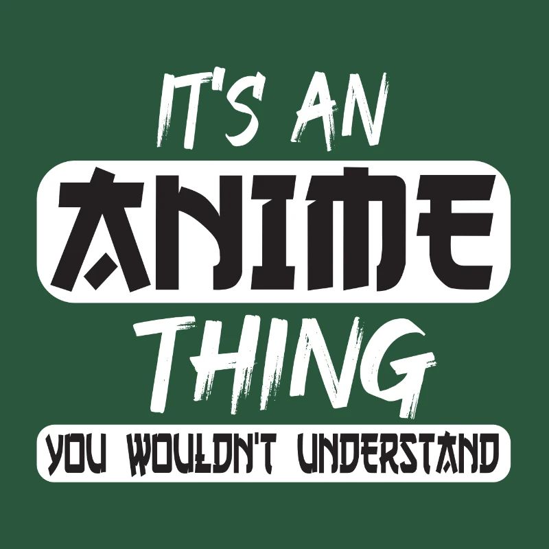 C’EST UNE CHOSE D’ANIME QUE VOUS NE COMPRENDRIEZ PAS
