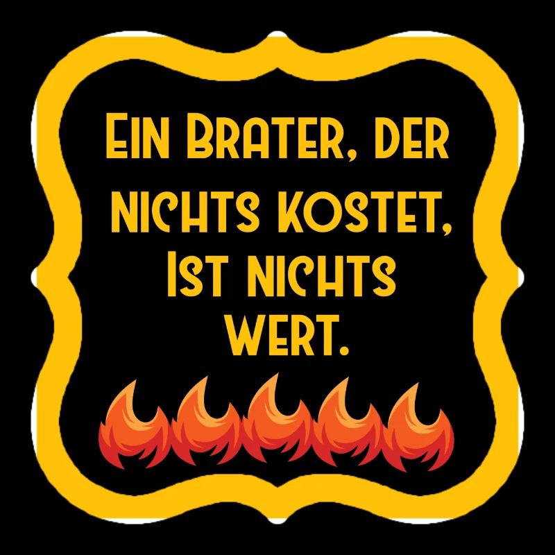 Brater Spruch