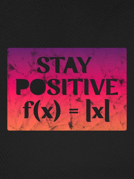 Stay Positive