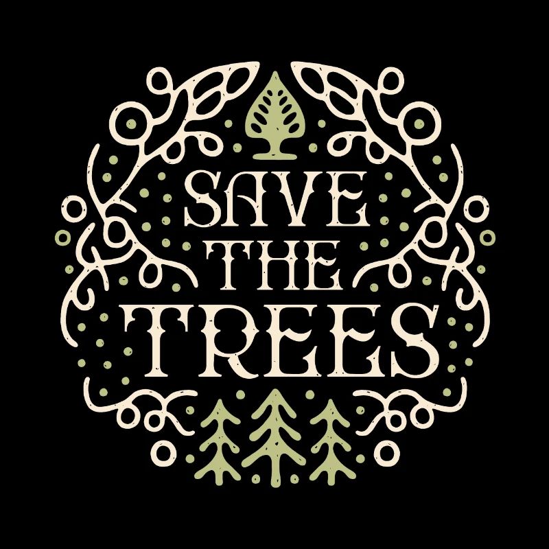 Save the trees