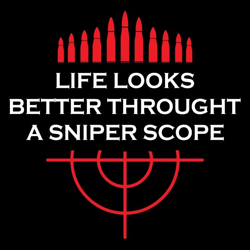 Life Looks Better Throught A Sniper Scope