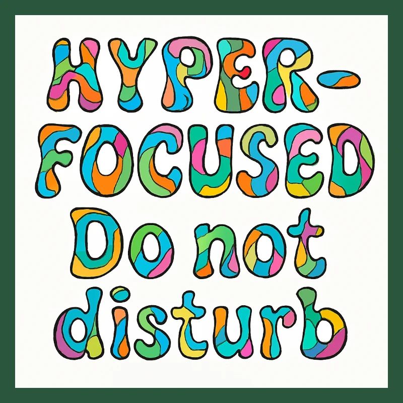 Hyper-focused do not disturb design 