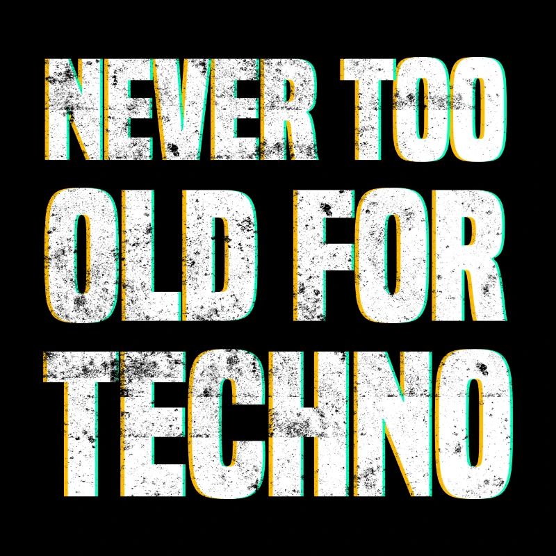 Techno saying