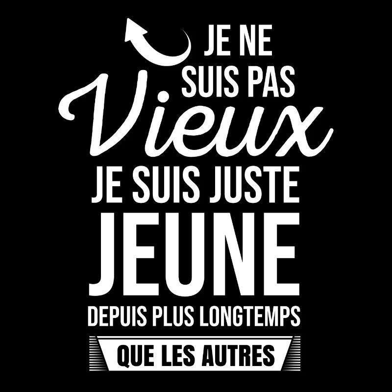JE NE SUIS PAS VIEUX