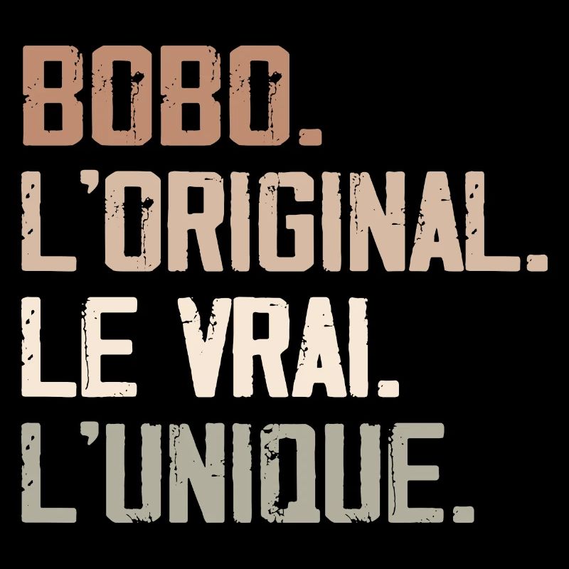 L'original Le Vrai L'unique Bobo