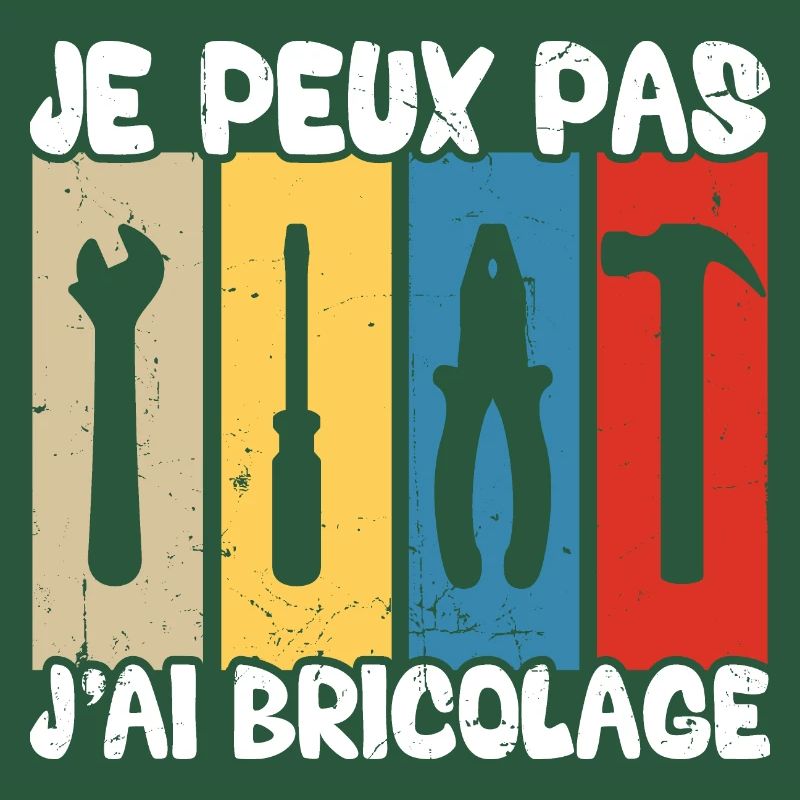 Je peux pas j'ai bricolage