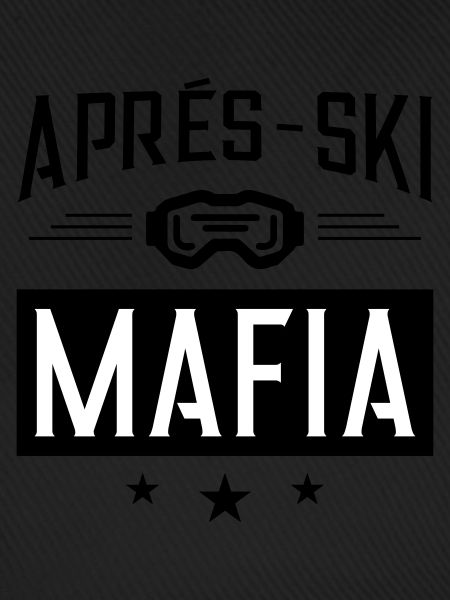 Après Ski Mafia Saying