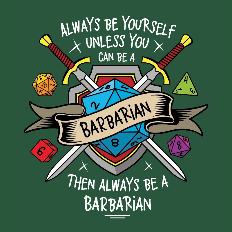 Sei immer du selbst, es sei denn, du kannst ein Barbar sein