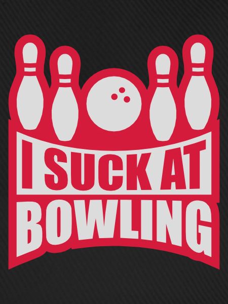 I suck at bowling