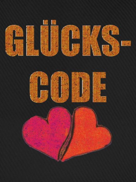 GLÜCKS CODE