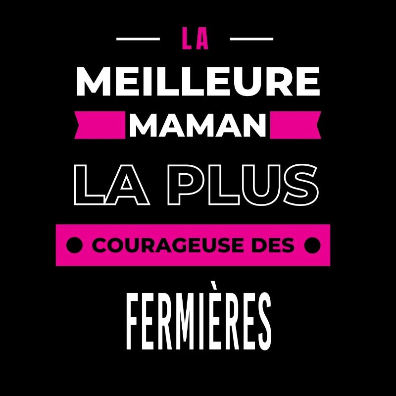 La meilleure maman plus courageuse des fermières