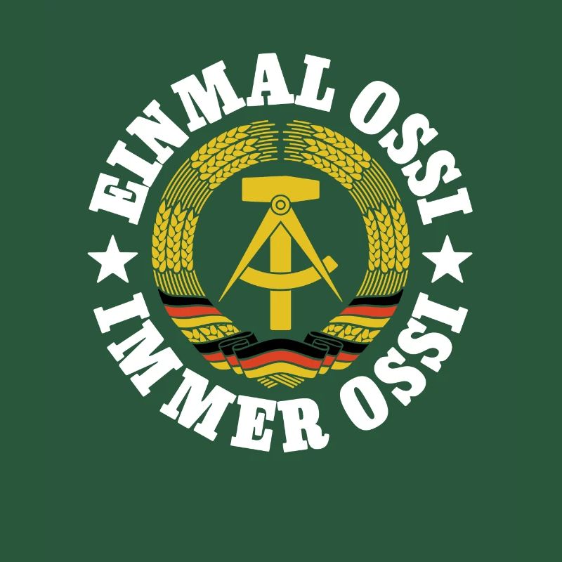 DDR Wappen, Einmal Ossi, Immer Ossi, Spruch