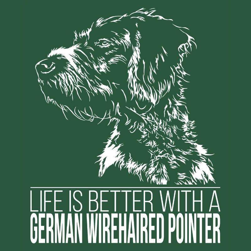 GERMAN WIREHAIRED POINTER Life is better Wilsigns