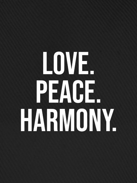Love Peace Harmony