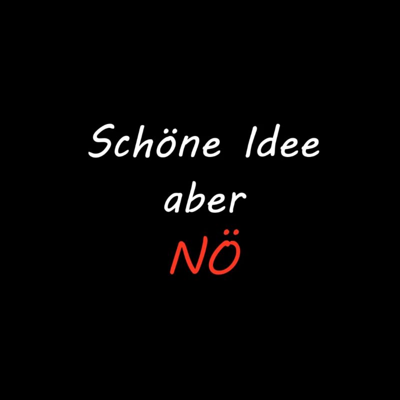 Schöne Idee aber Nö