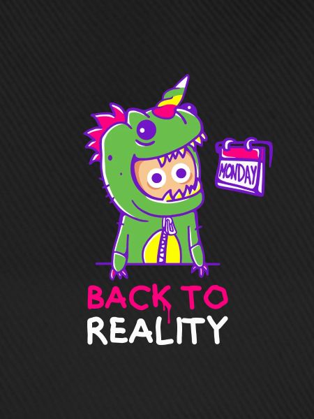 BACK TO REALITY