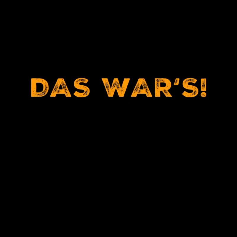 das war's
