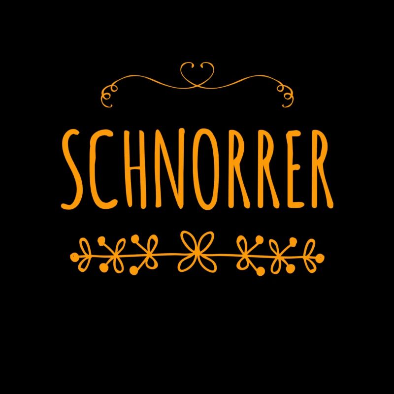 ich bin ein Schnorrer